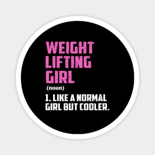 weight lifting Girl Like A Normal Girl But Cooler Magnet